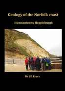 Geology of the Norfolk coast: Hunstanton to Happisburgh