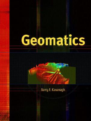 Geomatics - Kavanagh, Barry F