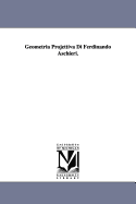 Geometria Projettiva Di Ferdinando Aschieri