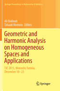 Geometric and Harmonic Analysis on Homogeneous Spaces and Applications: Tjc 2015, Monastir, Tunisia, December 18-23