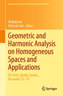 Geometric and Harmonic Analysis on Homogeneous Spaces and Applications: Tjc 2019, Djerba, Tunisia, December 15-19