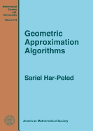 Geometric Approximation Algorithms - Har-Peled, Sariel