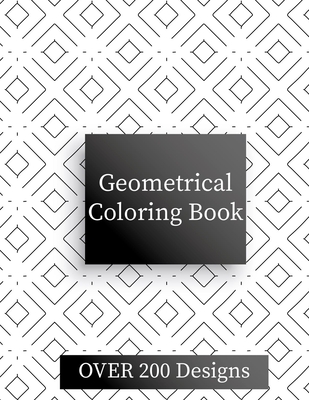 Geometric Coloring Book: Over 200 Geometric Relaxing Patterns - Nitu, Razvan