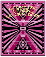 Geometric Designs Coloring Book: A Fun and Fascinating Coloring Experience