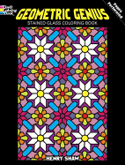 Geometric Genius: Stained Glass Coloring Book