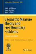 Geometric Measure Theory and Free Boundary Problems: Cetraro, Italy 2019