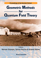 Geometric Methods for Quantum Field Theory