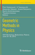 Geometric Methods in Physics: XXXI Workshop, Bialowieza, Poland, June 24-30, 2012