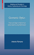 Geometric Optics: Theory and Design of Astronomical Optical Systems Using Mathematica