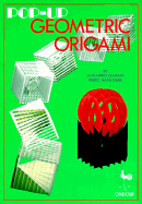 Geometric Origami - Chatani, Masahiro, and Nakazawa, Keiko