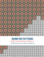 Geometric Patterns - Adult Coloring Book Vol. 6