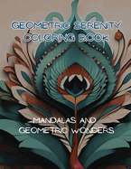 Geometric Serenity Coloring Book