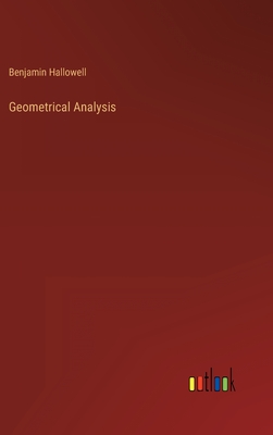 Geometrical Analysis - Hallowell, Benjamin