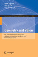 Geometry and Vision: First International Symposium, Isgv 2021, Auckland, New Zealand, January 28-29, 2021, Revised Selected Papers