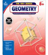 Geometry, Common Core Edition, Grades 8+: Essential Practice for Advanced Math Topics