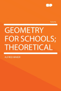 Geometry for Schools; Theoretical