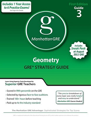 Geometry GRE Preparation Guide - Manhattan GRE, and Manhattan GMAT