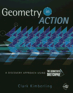 Geometry in Action: A Discovery Approach Using the Geometer's Sketchpad - Kimberling, Clark