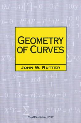 Geometry of Curves - Rutter, J W