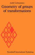 Geometry of Groups of Transformations