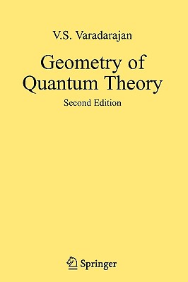 Geometry of Quantum Theory: Second Edition - Varadarajan, V S