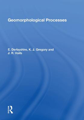 Geomorphological Processes - Derbyshire, E.