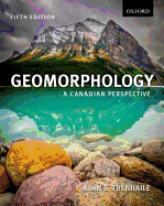 Geomorphology: A Canadian Perspective