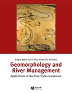 Geomorphology and River Management: Applications of the River Styles Framework