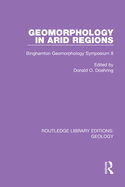 Geomorphology in Arid Regions: Binghamton Geomorphology Symposium 8