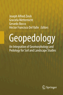 Geopedology: An Integration of Geomorphology and Pedology for Soil and Landscape Studies