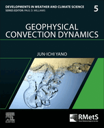 Geophysical Convection Dynamics: Volume 5