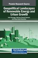 Geopolitical Landscapes of Renewable Energy and Urban Growth