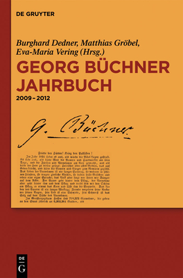 Georg B?chner Jahrbuch, Band 12, Georg B?chner Jahrbuch - Dedner, Burghard (Editor), and Grbel, Matthias (Editor), and Vering, Eva-Maria (Editor)