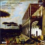Georg Muffat: Armonico tributo - Alexandra Bellamy (oboe); Enrico Gatti (violin); Ensemble 415; Gaetano Nasillo (cello); Karl-Ernst Schrder (theorbo);...