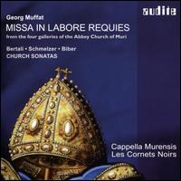 Georg Muffat: Missa in Labore Requies from the four galleries of the Abbey Church of Muri; Bertali, Schmelzer, Biber: - Cappella Murensis; Innsbruck Trumpet Consort; Les Cornets Noirs; Johannes Strobl (conductor)