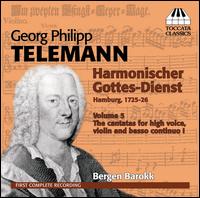 Georg Philipp Telemann: Harmonischer Gottes-Dienst, Vol. 5 - The cantatas for high voice, violin and basso continuo I - Bergen Barokk
