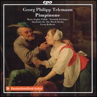 Georg Philipp Telemann: Pimpinone - Dominik Kninger (baritone); Marie-Sophie Pollak (soprano); Akademie fr Alte Musik, Berlin; Georg Kallweit (conductor)