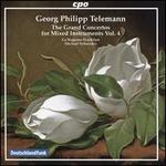 Georg Philipp Telemann: The Grand Concertos for Mixed Instruments, Vol. 4