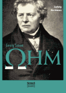 Georg Simon Ohm. Briefe, Urkunden Und Dokumente - Hartmann, Ludwig