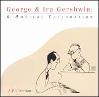 George and Ira Gershwin: A Musical Celebration - Various Artists