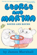 George and Martha: Round and Round Early Reader