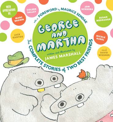 George and Martha: The Complete Stories of Two Best Friends Collector's Edition - Marshall, James