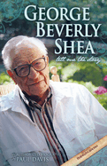 George Beverly Shea: Tell Me the Story, An Authorized Biography