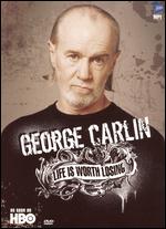 George Carlin: Life Is Worth Losing - 