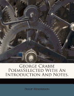 George Crabbe Poemsselected with an Introduction and Notes