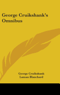 George Cruikshank's Omnibus