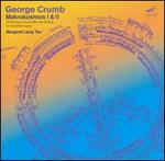 George Crumb: Makrokosmos I & II