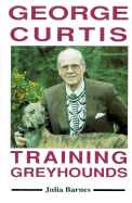 George Curtis Training Greyhounds