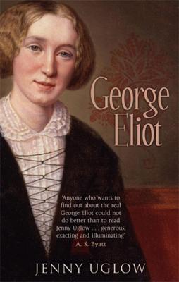 George Eliot - Uglow, Jenny