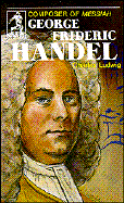 George Frideric Handel (Sowers Series)